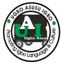 igbo ga adi, asụsụ Igbo ga adi, Omenala Igbo ga adi. Ụmụ Igbo bu ndi Chukwu goziri agọzi.