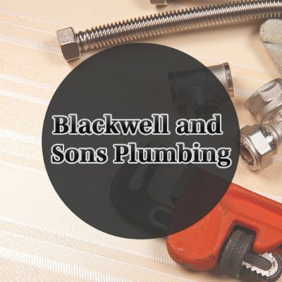 Blackwell and Sons Plumbing