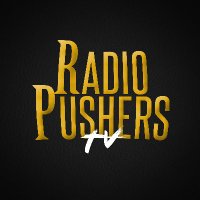 RADIOPUSHERS TV (@radiopusherstv) 's Twitter Profile