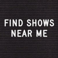 Find Shows Near Me(@FindShowsNearMe) 's Twitter Profile Photo