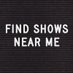 Find Shows Near Me (@FindShowsNearMe) Twitter profile photo