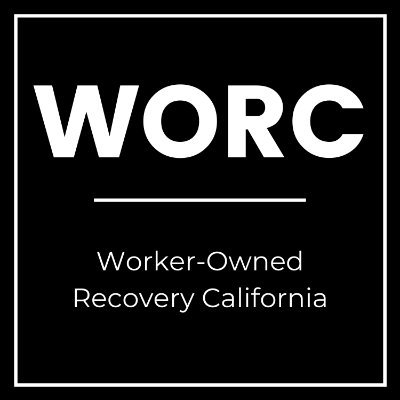 Worker-Owned Recovery California Profile