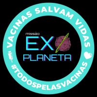 Missão Exoplaneta #Vacine-se!(@missao_exo) 's Twitter Profile Photo