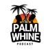 PalmWhinePodcast (@PalmWhinePod) Twitter profile photo