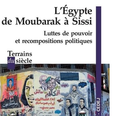 Égypte, Méditerranée et Moyen Orient - auteur de L'Égypte de Moubarak à Sissi @karthalaedition,prix Bourdarie 2019 @ASOutreMer - thèse en cours @SorbonneParis1