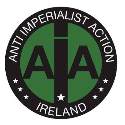 Anti Imperialist Action Ireland Profile