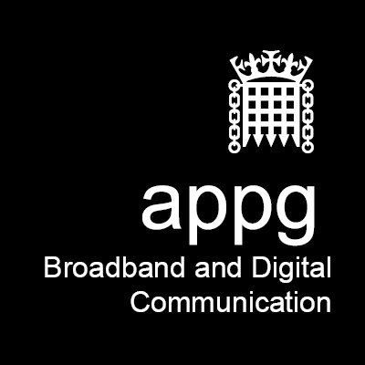 The All-Party Parliamentary Group for Broadband and Digital Communication | Secretariat: @JBP_Comms