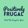 PositivelyFrug's profile picture. Honest Tips, Tricks and Hacks for a Positively Frugal Lifestyle