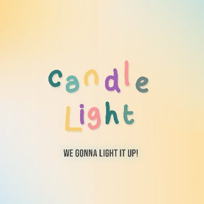 CANDLE LIGHT PT. 3 : COMING SOON