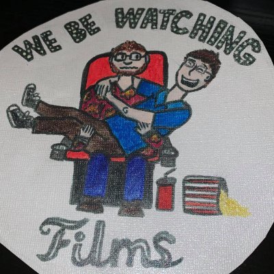 We Be Watching Films is a podcast in which Adrian and Jeff be watching and discussing films. Join us for recommendations and a laugh!

We Be Watching Films huh?