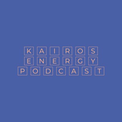 KAIROS ENERGY Podcast