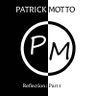 patrick_motto's profile picture. Been playing music for over 20 years.  New EP, "Reflection : Part 1" is available at 40 different online stores and retailers NOW!