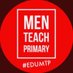 Men Teach Primary  #EduMTP 🏃🏽‍♂️📈🎙 (@MenTeachPrimary) Twitter profile photo