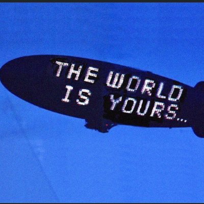 The World Is Yours