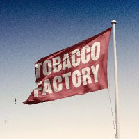 Tobacco Factory(@Tobacco_Factory) 's Twitter Profile Photo