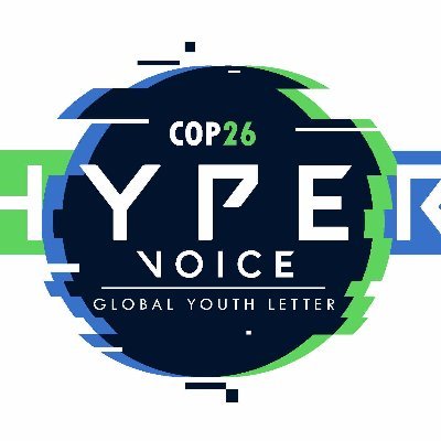 Hyper Voice aims to deliver the global youth voice on climate change as part of the COP26 Summit 2021