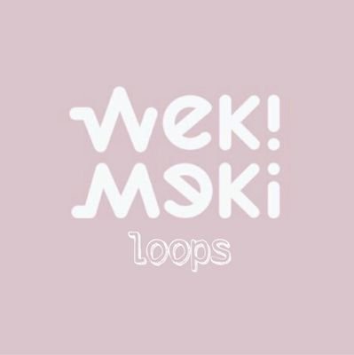 — ₍ ♡ ₎¨̮ dedicated to #위키미키 :: loops! ↷