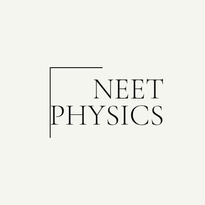 Physics faculty, 
here to share MCQs and resources related to NEET physics for students and teachers..