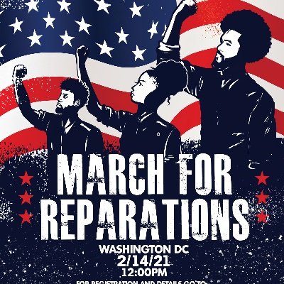 Mrch4Reprations's profile picture. The official Twitter account for the March For Reparations! 

2-14-21 in Washington DC by @ReparationistCo

#MarchForReparations
#ReparationstCollective