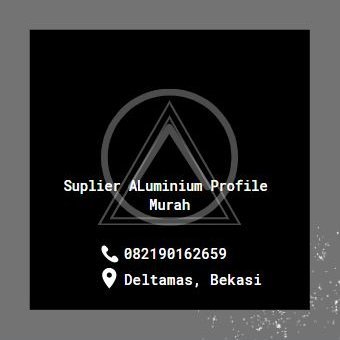 SuplierP's profile picture. 082190162659 supplier aluminium profile,aksesoris, extrusions termurah dan terlengkap, menerima fabrikasi dan pembuatan conveyor