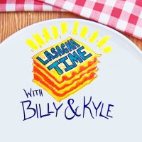 Lasagna Time with Billy & Kyle - @LasagnaTimePod Twitter Profile Photo