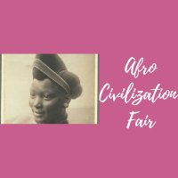 Afrocivilizationfair(@Afrocivilizati1) 's Twitter Profile Photo