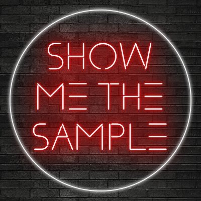 Show Me The Sample