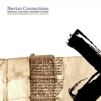 Iberian Connections @Yale U. Diverse, inclusive, and non-hierarchical ongoing seminar. Medieval. Early Modern. Contemporary Critical Thought.