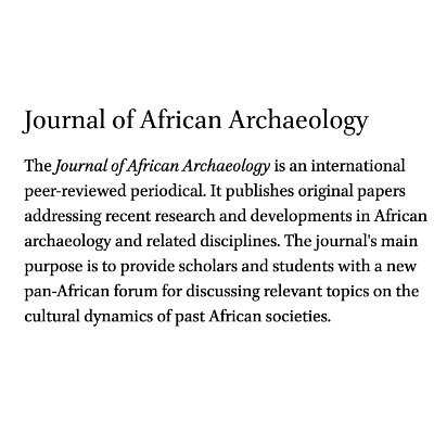 Sharing new research in African archaeology. @BrillPublishing, founded in 2003. General Editor @kate_grillo @UF. Issued twice yearly and online-in-advance.