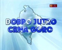 Jutarnji program TVCG, svakog radnog dana od 07:00 do 09:00, i vikendom od 08:00 do 09:30.