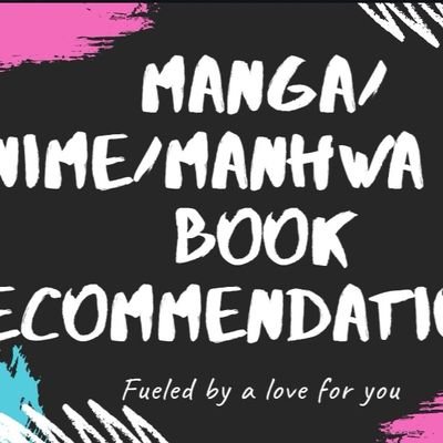 Subscribe to my youtube channel for Anime, Manga/ Manhwa & Book Recommendations 💕 
https://t.co/4ZPhVsW5UP