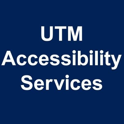 Accessibility Services at the University of Toronto Mississauga (UTM) provides academic accommodations and services for students with disabilities.
