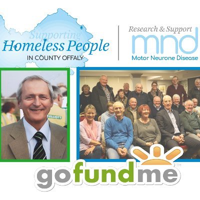 Fundraiser to aid motor neuron disease research and supports & help with provision of vital services to homeless people in Offaly - 26th September 2021