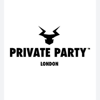 Private Party -  inspired by current and previous culture