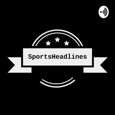 The Official Twitter Account for The SportsHeadlines Show | IG @sportsheadline8
