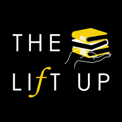 The Lift Up Podcast