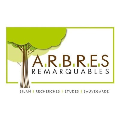 Association A.R.B.R.E.S - Arbres Remarquables Bilan Recherches Etudes Sauvegarde - labels #ArbreRemarquabledeFrance #EnsembleArboréRemarquable
