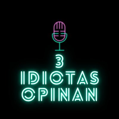 Somos 3 idiotas dando nuestra opinión en podcasts en YouTube