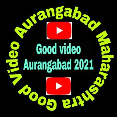 Good video Aurangabad 2021
