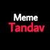 Meme Tandav (@memetandav) Twitter profile photo Meme Tandav (@memetandav) Twitter profile photo