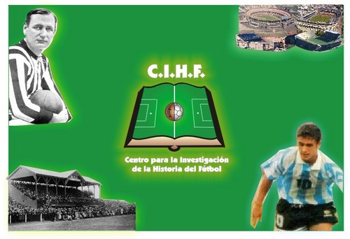 CENTRO para la INVESTIGACION de la HISTORIA del FUTBOL (CIHF)