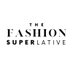 The Fashion Superlative (@fashionsuperltv) Twitter profile photo The Fashion Superlative (@fashionsuperltv) Twitter profile photo
