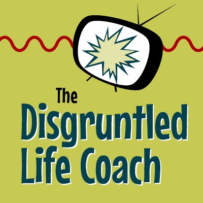 Disgruntled Life Coach