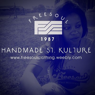 FreesoulZa's profile picture. #FREESOUL- township and street culture wear. Its all abt being in control making that 1st move.  Collective Consciousness.