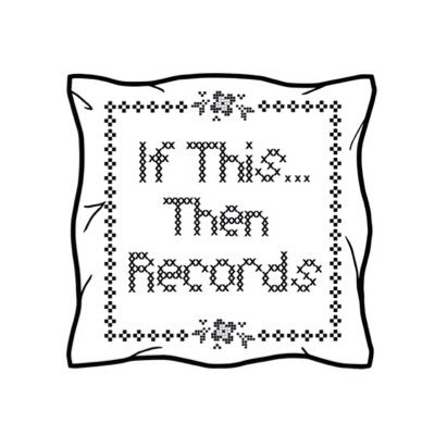 If This Then Records, from the women who brought you @thesound_club. 📭 ifthisthenrecs@gmail.com