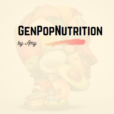 GenPopNutrition by Amy - coming soon