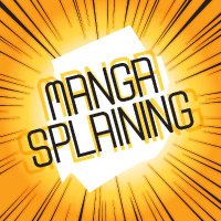 Mangasplaining - @mangasplaining Twitter Profile Photo