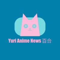 Yuri Anime News 百合(@YuriAnimeNews) 's Twitter Profile Photo