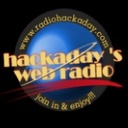Hackaday 's web radio is a 24/7 web radio station based in Serres, Greece. It broadcasts rock, metal, blues, southern rock, alternative & more.