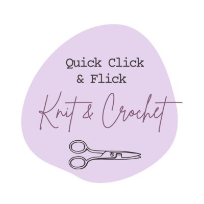 Quick Click & Flick Knit & Crochet